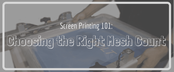 Screen Printing Choosing The Right Screen Mesh Count