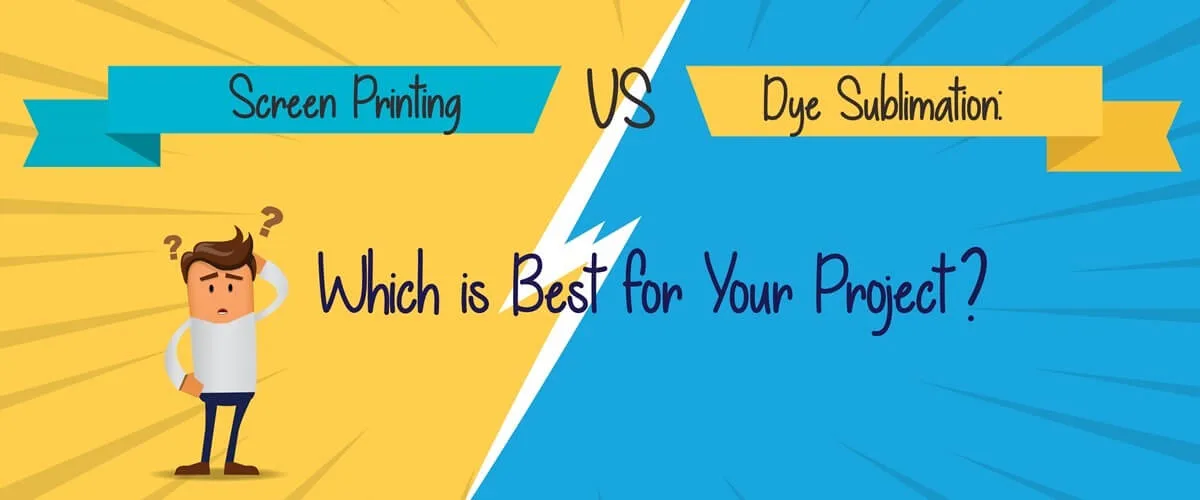 Screen Printing vs Dye Sublimation: Which is Best for Your Project?
