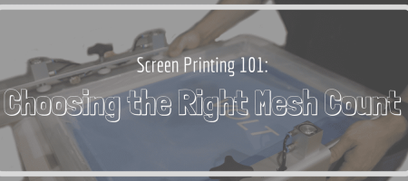 Screen Printing 101