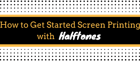 How to Get Started Screen Printing with Halftones