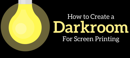 How to Create a Darkroom for Screen Printing