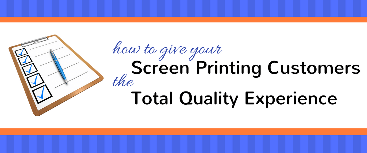 How to Give Your Screen Printing Customers