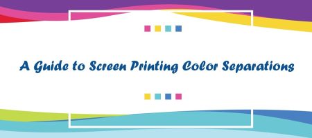 A Guide to Screen Printing Color Separations