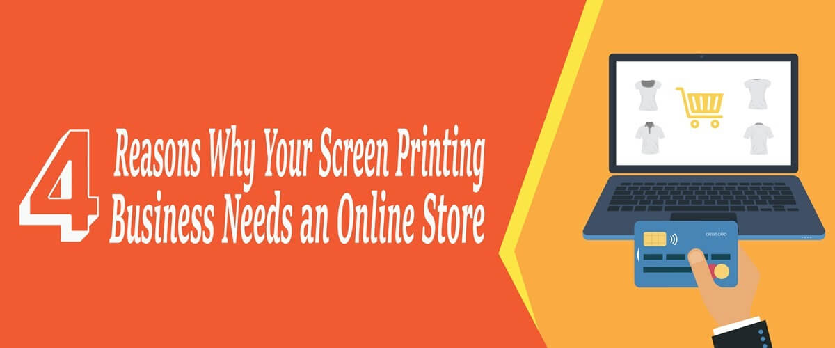 4 Reasons Why Your Screen Printing