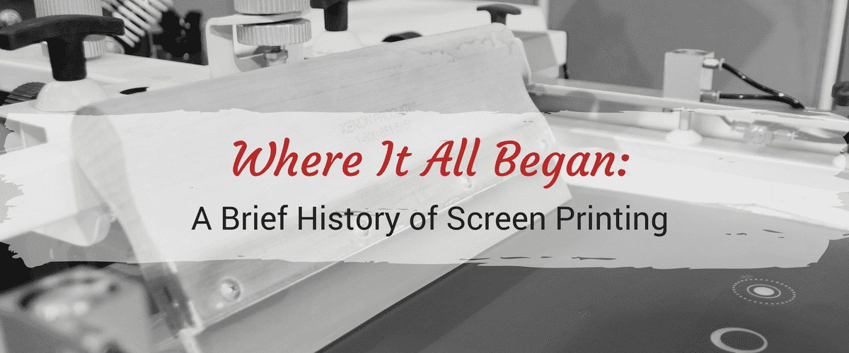 Where It All Began: A Brief History of Screen Printing - Anatol