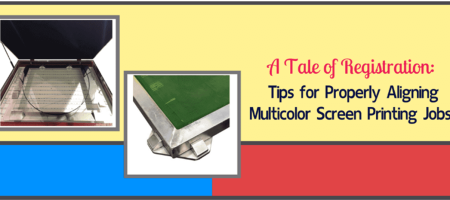 A Tale of Registration: Tips for Properly Aligning Multi-Color Screen Printing Jobs