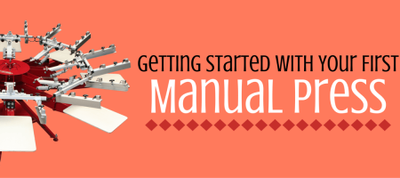 Getting Started With Your First Manual Screen Printing Press