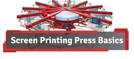 How to Choose the Right Screen Printing Press for Your Shop