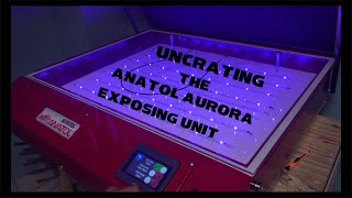 Heart and Hustle Printing – Uncrating the Anatol Aurora UV LED EXPOSURE unit