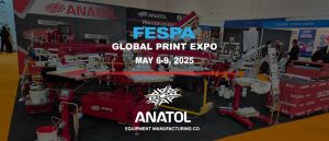 Anatol at FESPA 2025: Innovations in Screen Printing Technology